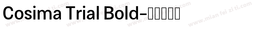 Cosima Trial Bold字体转换